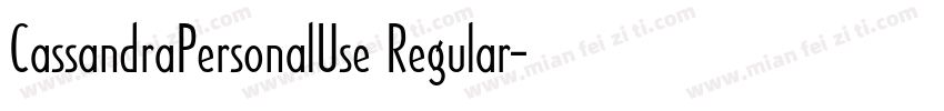 CassandraPersonalUse Regular字体转换
